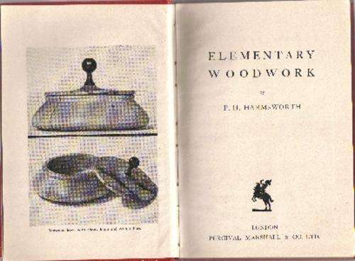 Elementary Woodwork by F H Harmsworth