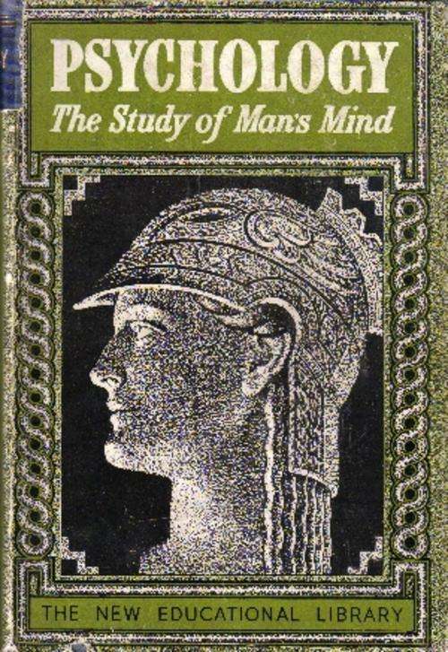 Psychology : The Study of Man's Mind