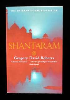 Shantaram by Gregory David Roberts