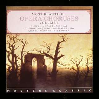 Most Beautiful Opera Choruses  Volume 3 - CD