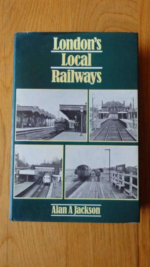Londons local Railways - 380 pages