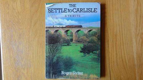 SETTLE TO CARLISLE HARD COVER