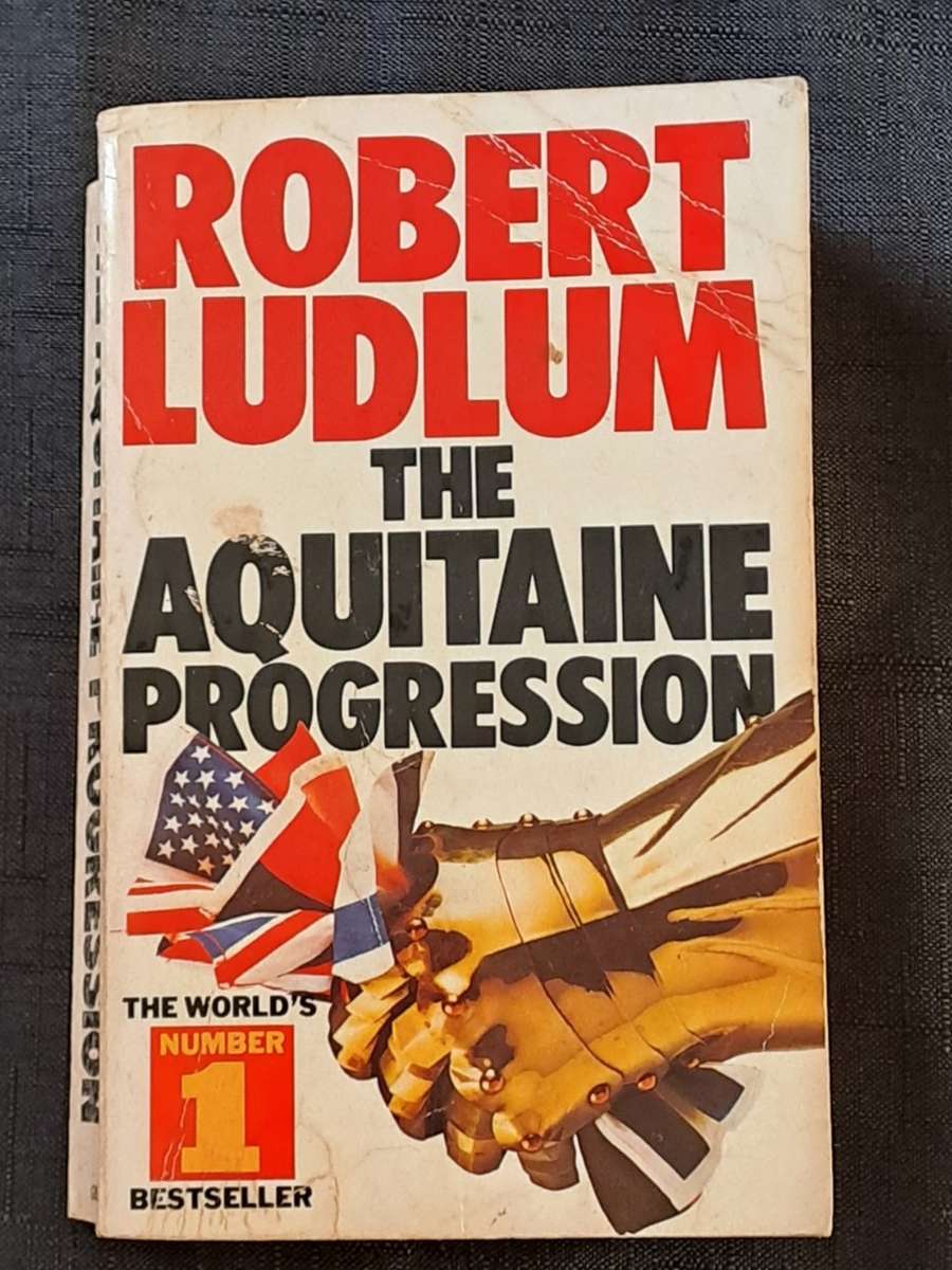 Robert Ludlum  - The Aquitaine progression - paperback/softcover - pages 847