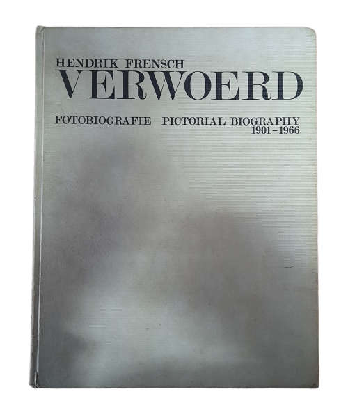 Hendrik Frensch Verwoerd - Fotobiografie / Pictoral Biography 1901-1966
