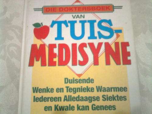 Tuis Medisyne - Die Doktersboek van Tuis Medisyne