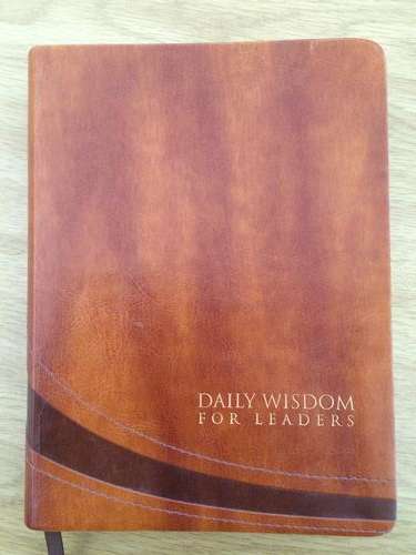 DAILY WISDOM FOR LEADERS - BOOK AS NEW - EXCELLENT CONDITION