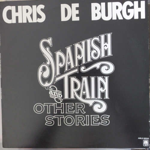 Chris de Burgh  Spanish Train And Other Stories LP
