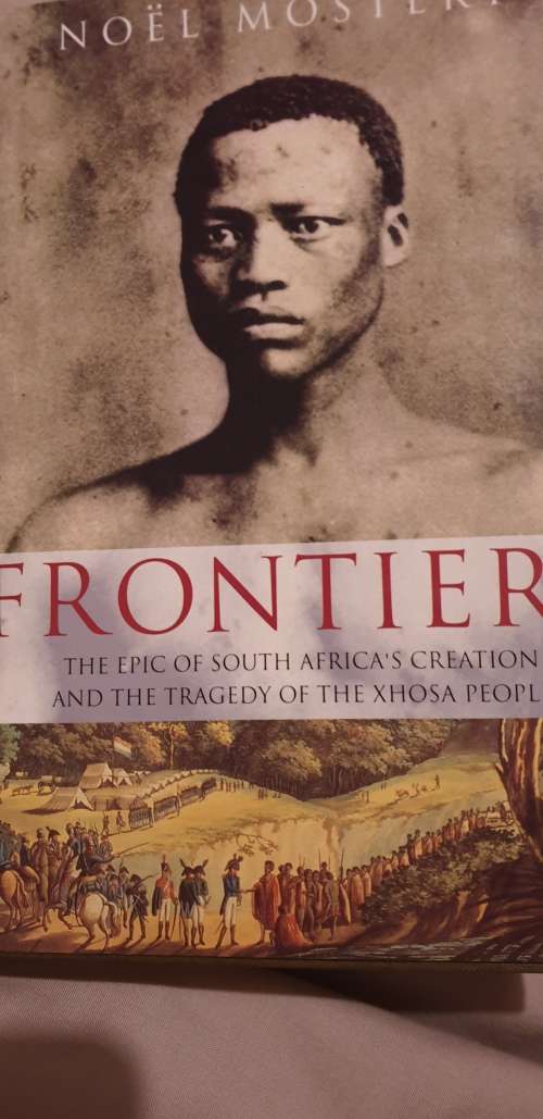 FRONTIERS - NEIL MOSTERT :EPIC OF SOUTH AFRICA'S XHOSA PEOPLE