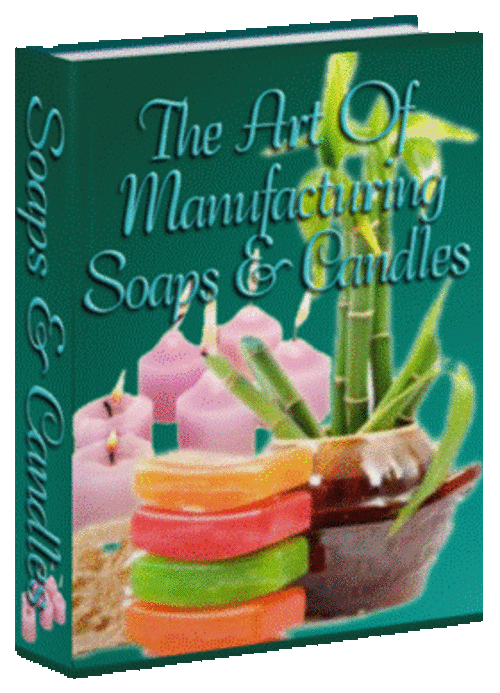 Making Soaps & Candles - FREE DOWNLOAD - Crafts, Hobbies