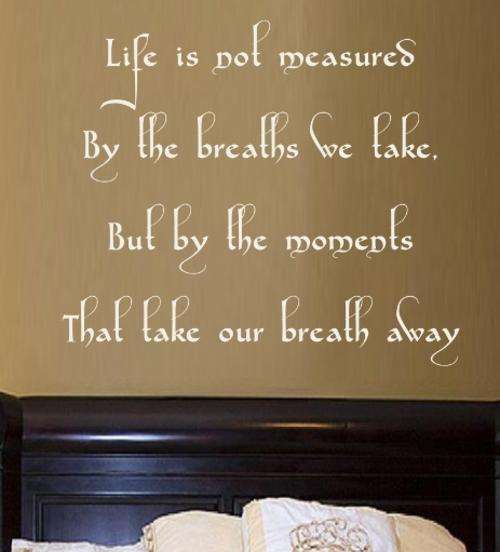 VINYL DECAL - LIFE IS MEASURED INSPIRATIONAL QUOTE TYPE 2 - WALL ART