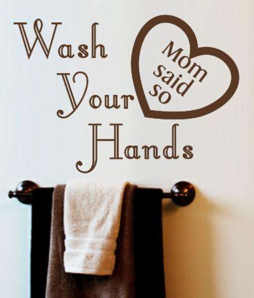 VINYL DECAL - WASH HANDS BATHROOM QUOTE 1 - WALL ART