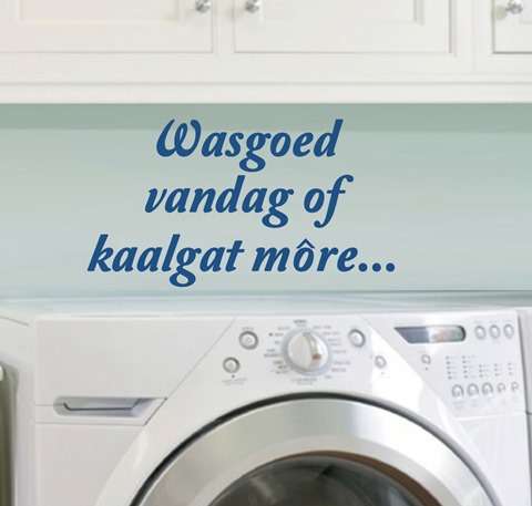 FREE SHIP/LOW COURIER - WASGOED VANDAG AFRIKAANSE KWOTASIE 1 WALL STICKER - 60+ COLOURS