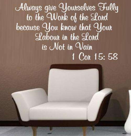 FREE SHIP/LOW COURIER - BIBLE VERSE 1 CORINTHIANS 15:58 QUOTE 4 WALL STICKER - SML 60+ COLOURS