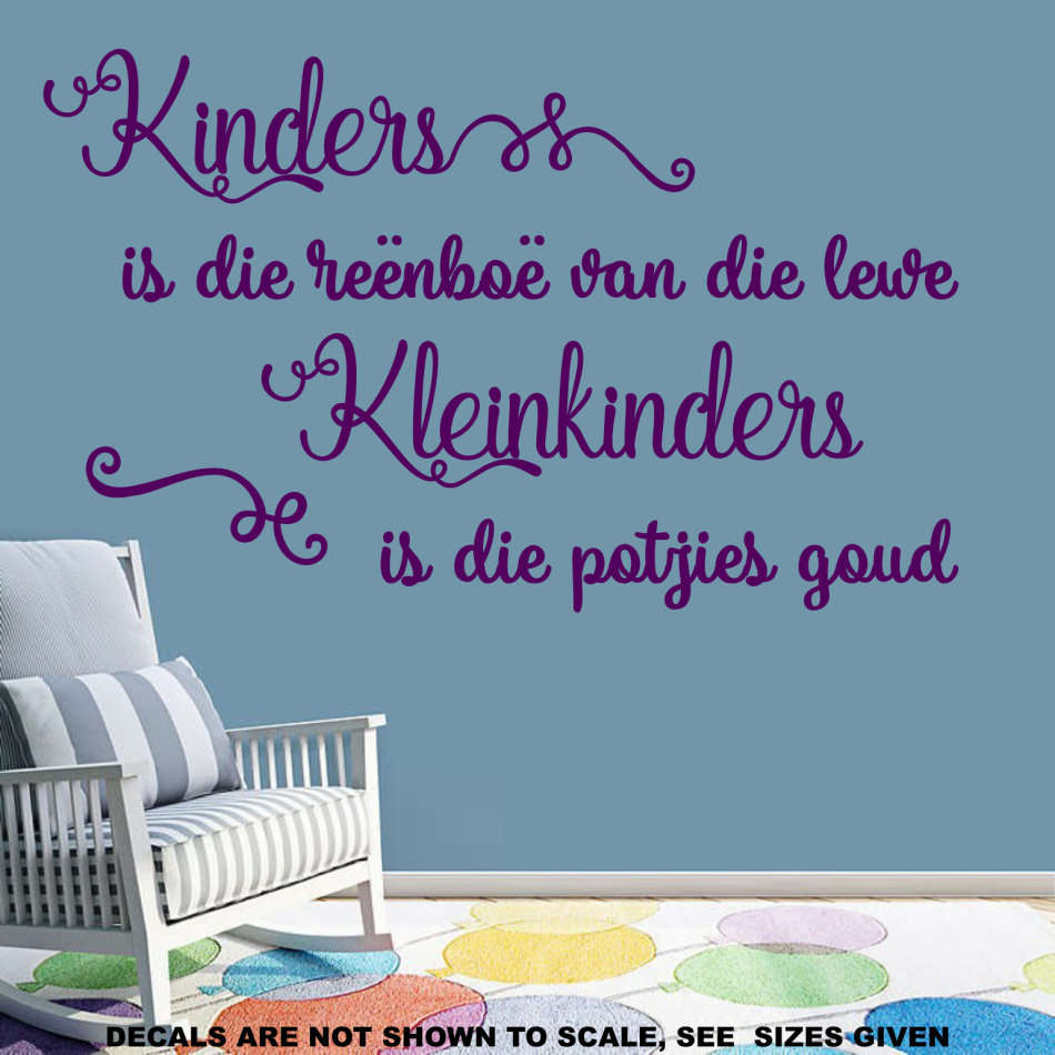FREE SHIP/LOW COURIER - KINDERS IS DIE REENBOOG MUURPLAKKER - MED 60+ COLOURS