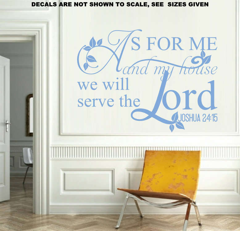 FREE SHIP/LOW COURIER - AS FOR ME & MY HOUSE JOSHUA 24:15 WALL STICKER - LRG 60+ COLOURS