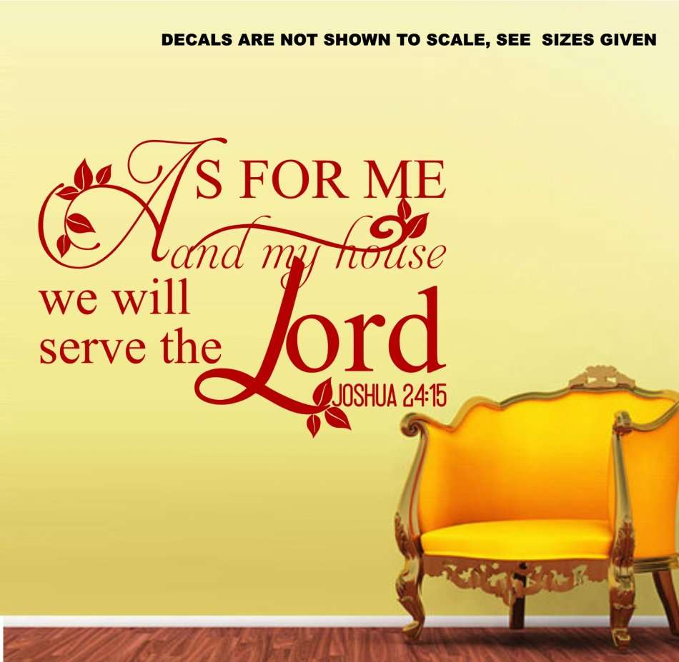 FREE SHIP/LOW COURIER - AS FOR ME & MY HOUSE JOSHUA 24:15 WALL STICKER - LRG 60+ COLOURS
