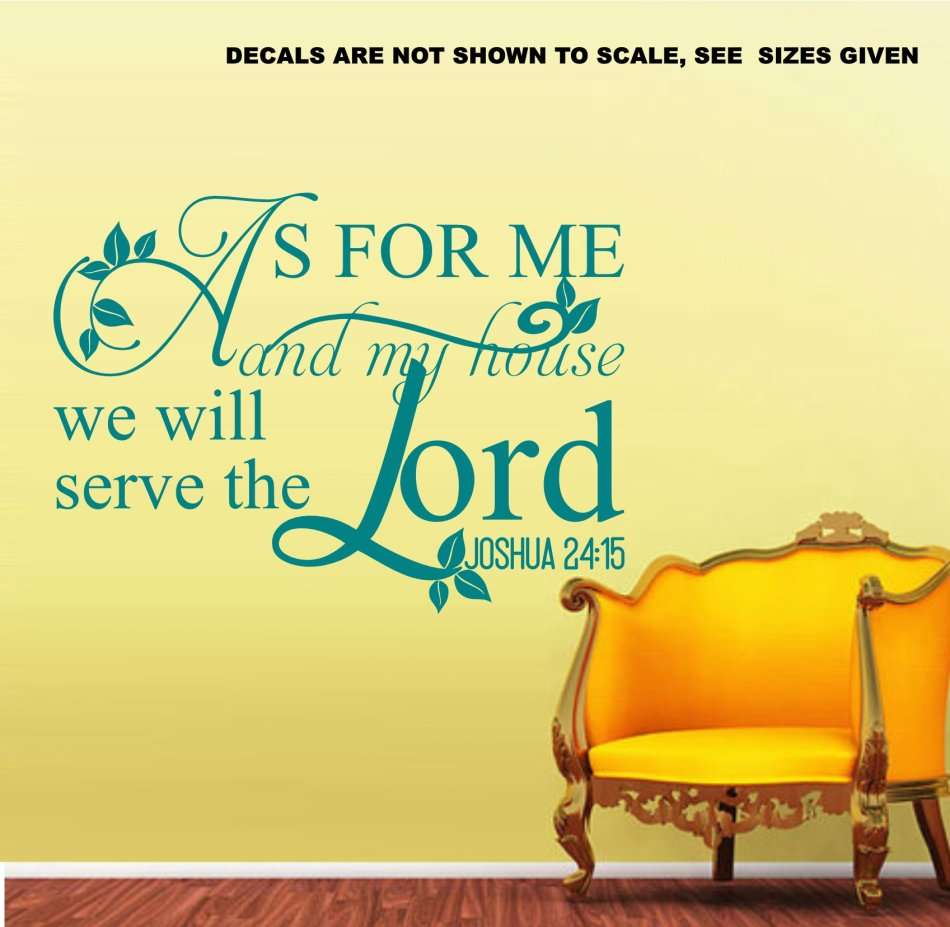 FREE SHIP/LOW COURIER - AS FOR ME & MY HOUSE JOSHUA 24:15 WALL STICKER - LRG 60+ COLOURS