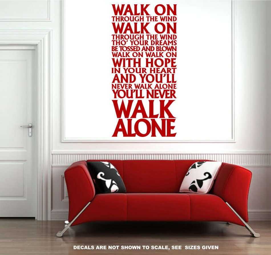 FREE SHIP/LOW COURIER - NEVER WALK ALONE LIVERPOOL FC ANTHEM WALL STICKER - LRG 60+ COLOURS