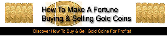 Buy and Sell Gold Coins For Profit!!