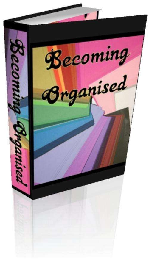 How To Organise Your Life - *Free Postage*