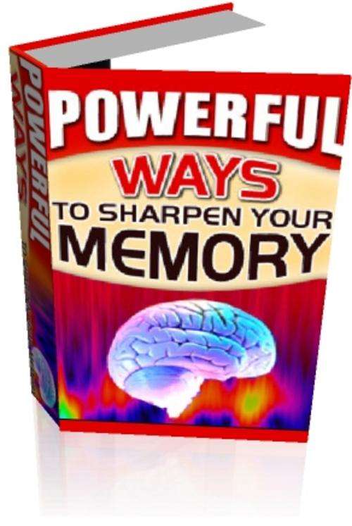 Powerful Ways To Sharpen Your Memory - FREE DELIVERY or Get 1000 FREE when ordering CD