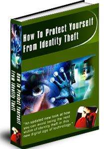 Protect Yourself From Identity Theft - FREE DOWNLOAD - Finance
