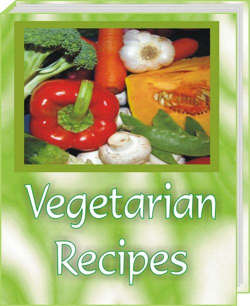 Healthy Vegetarian Recipes - FREE DOWNLOAD - Health - Fitness