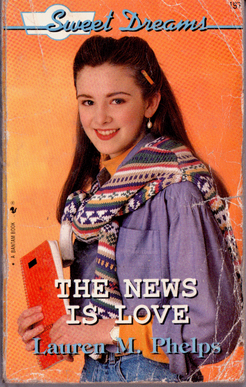 Teen Romance Fiction - The NEWs is Love - Lauren Phelps