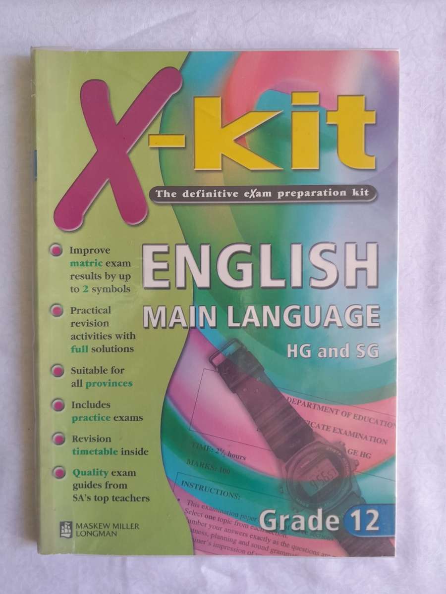 X-Kit English Main Language  Grade 12 plus Matric Past Papers with Solutions Grade 12