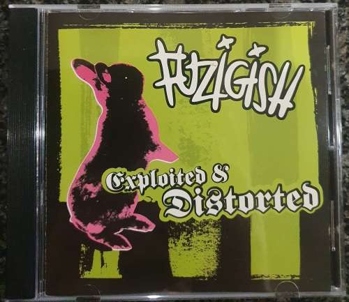 Fuzigish - Exploited and Distorted