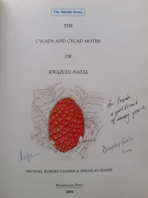 (signed) Cycads & Cycad Moths of KwaZulu-Natal ~ Cooper / Goode