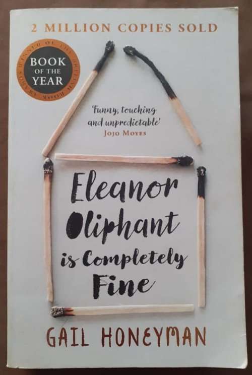 Eleanor Olifant is Completely Fine ~ Gail Honeyman
