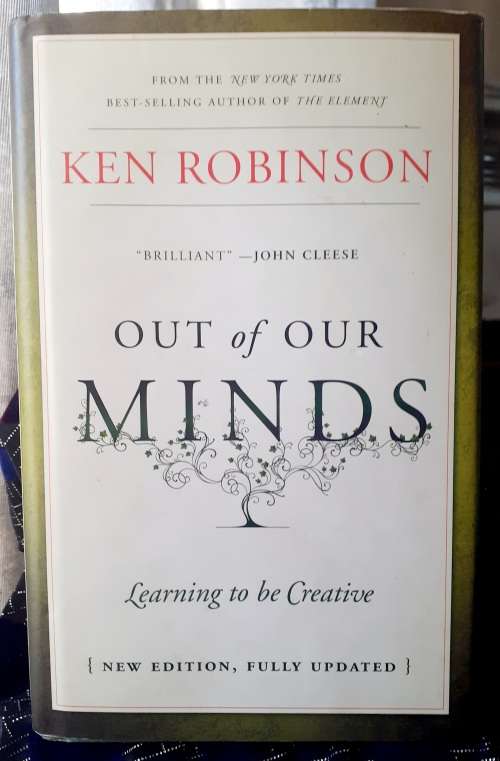 Out Of Our Minds ~ Ken Robinson