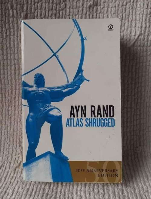 Atlas Shrugged ~ Ayn Rand