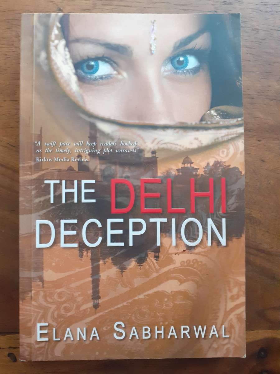 The Delhi Deception ~ Elana Sabharwal
