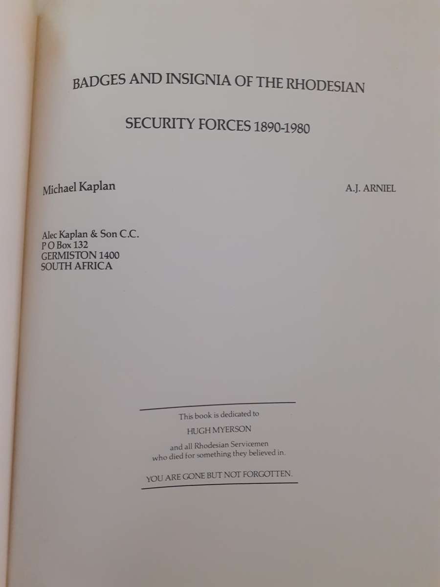 Badges and Insignia of the Rhodesian Security Forces 1890 - 1980 ~ A J Arniel