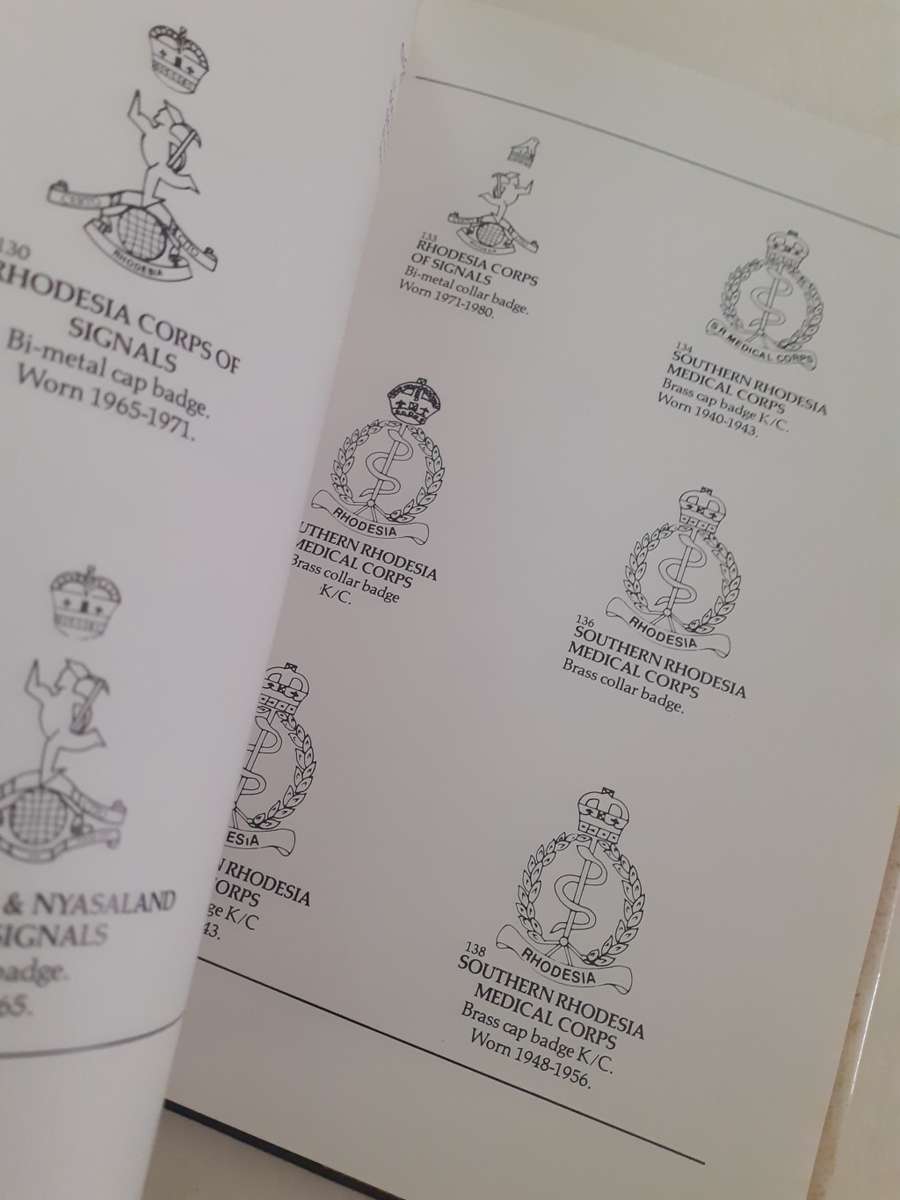 Badges and Insignia of the Rhodesian Security Forces 1890 - 1980 ~ A J Arniel