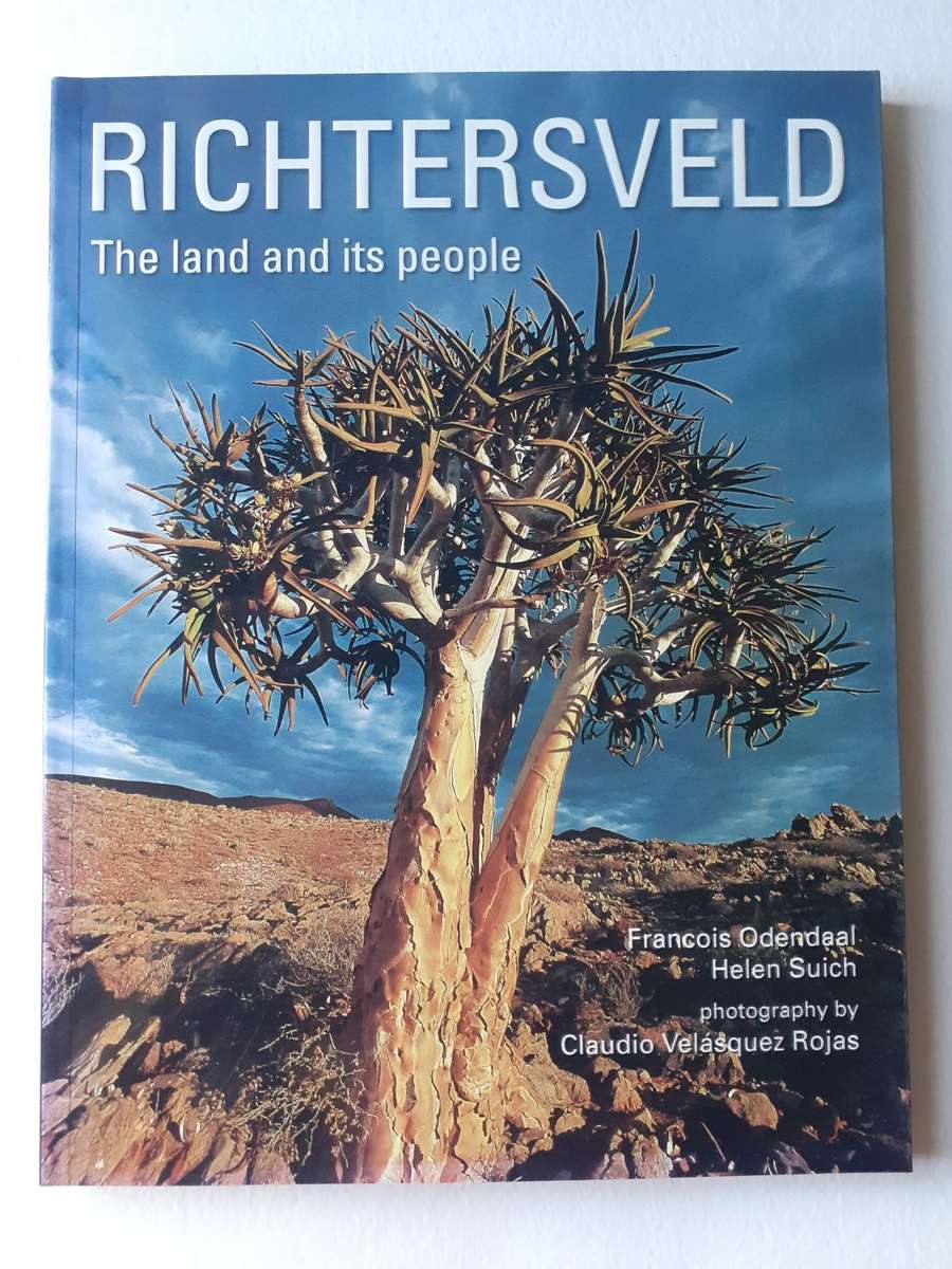 RICHTERSVELD The Land and its People ~ Francois Odendaal