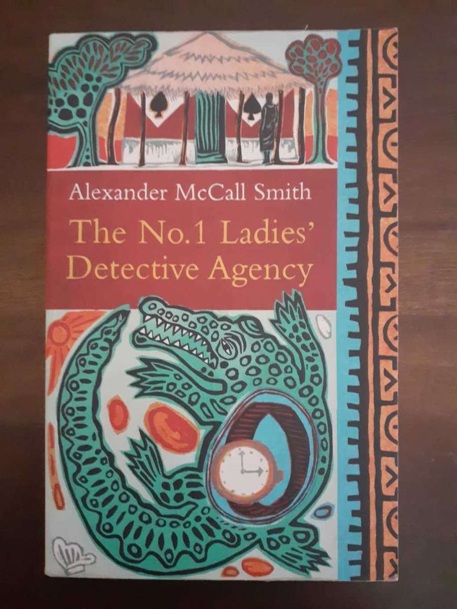 The No.1 Ladies Detective Agency ~ Alexander McCall Smith