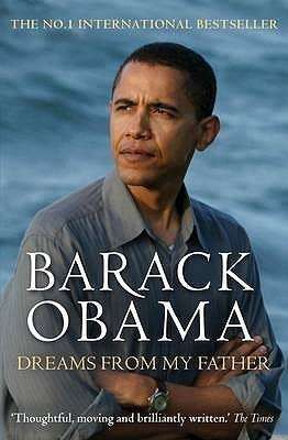 Dreams From My Father ~ Barack Obama