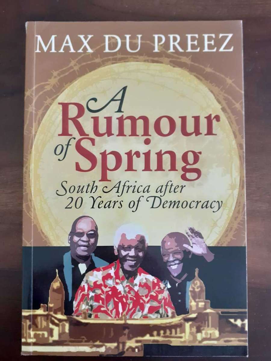 A Rumour of Spring ~ Max Du Preez