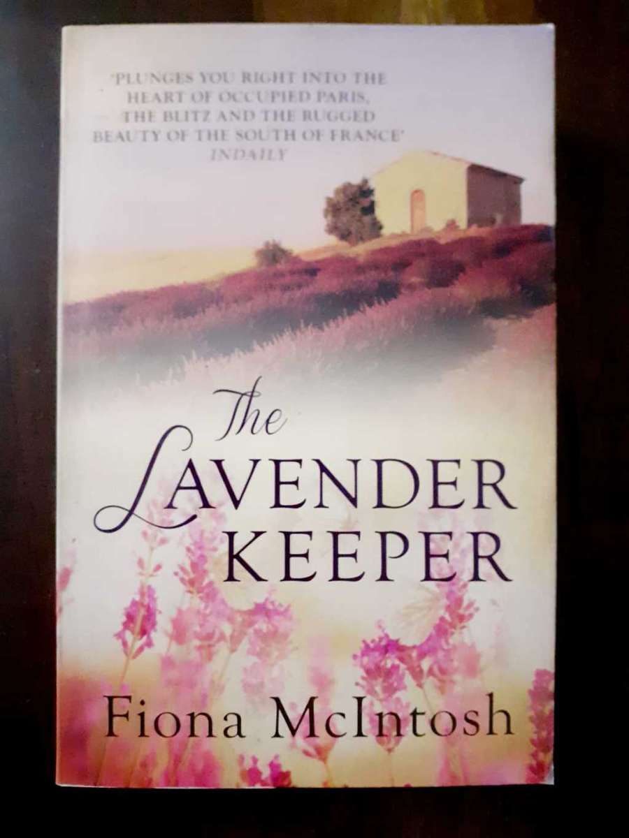 The Lavender Keeper ~ Fiona McIntosh