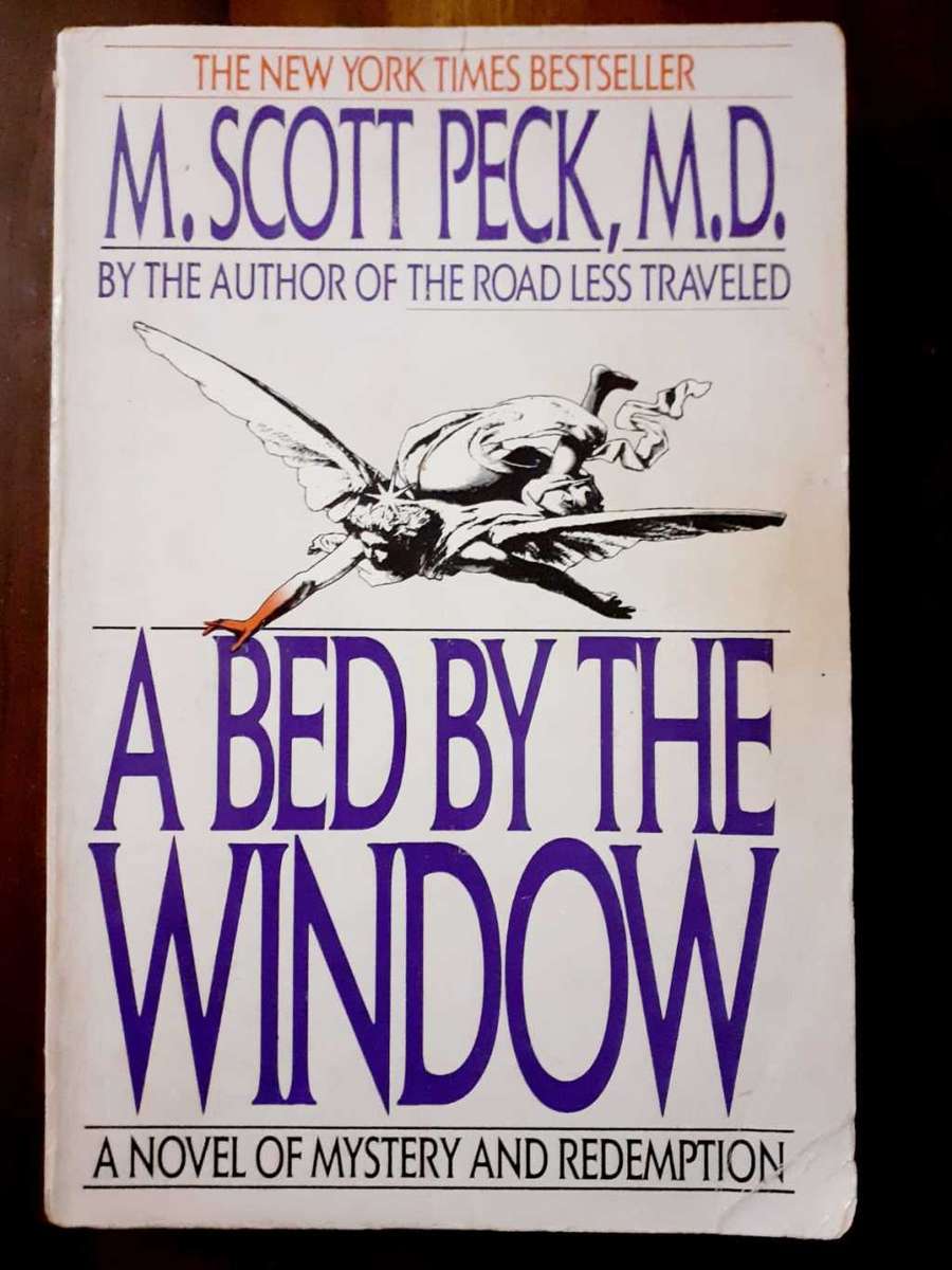 A Bed By The Window ~ M Scott Peck
