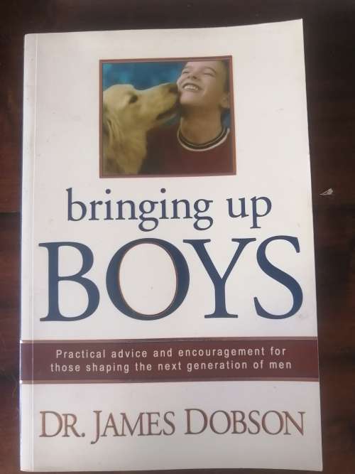 Bring up boys Dr James Dobson