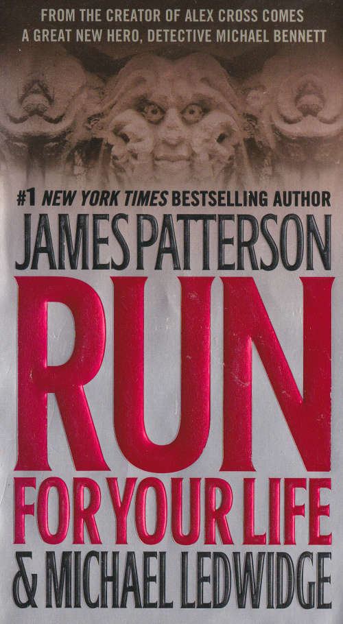 RUN FOR YOUR LIFE (JAMES PATTERSON)