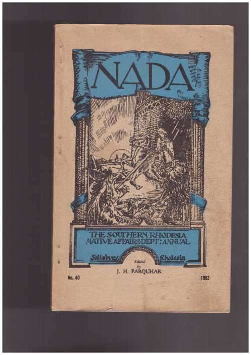 NADA, THE SOUTHERN RHODESIA NATIVE AFFAIRSDEPT. VOL. 40, 1963