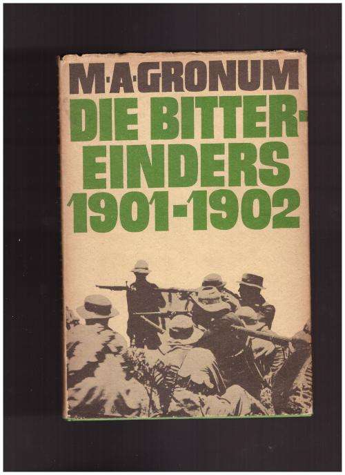 DIE BITTEREINDERS, 1901-1902