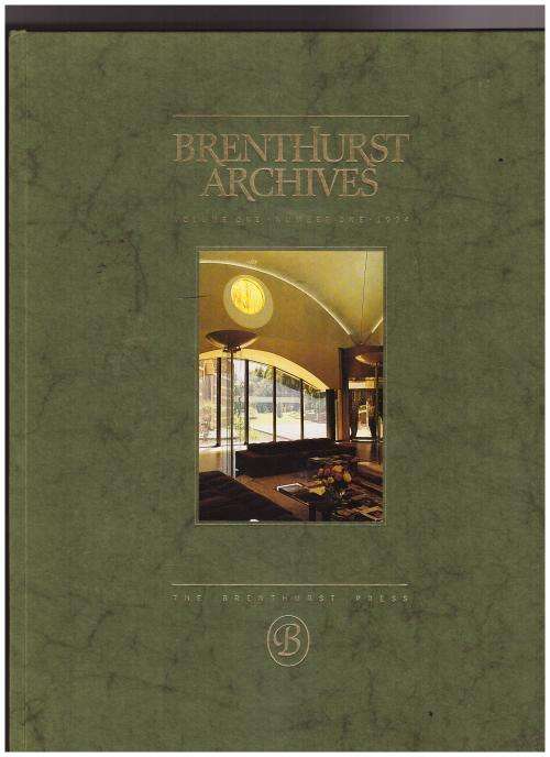 BRENTHURST ARCHIVES VOL.1 1994, NUMBER 1&2, VOL.2, 1995, NUMBER 1&2