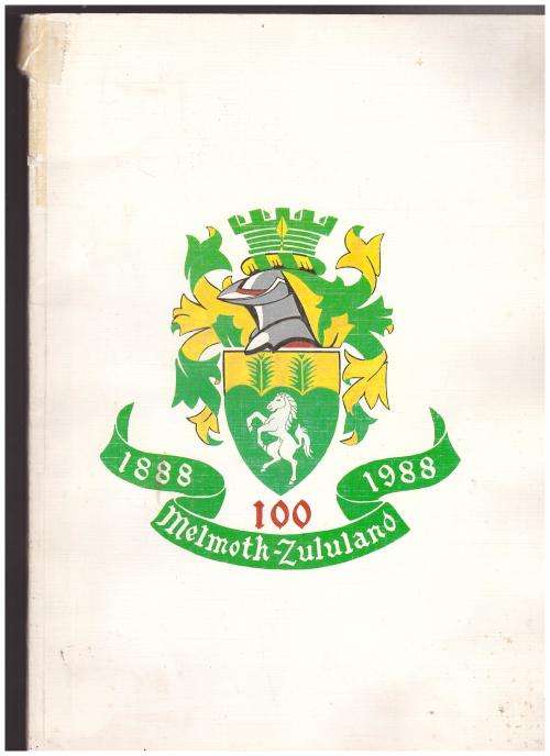 MELMOTH-ZULULAND, 1888-1988
