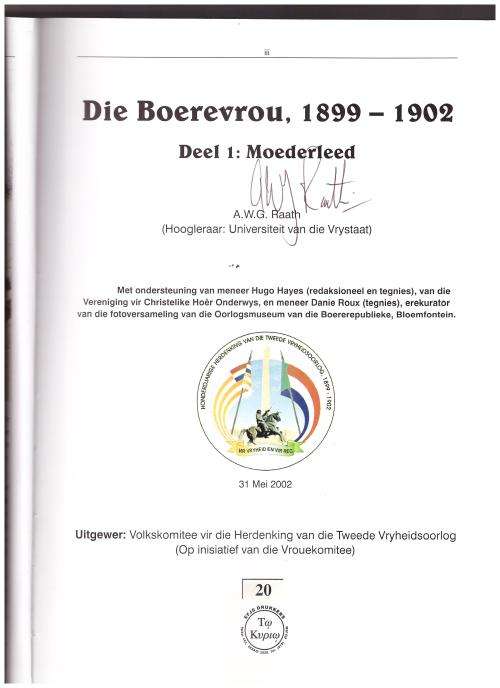 DIE BOEREVROU, 1899-1902, DEEL 1, MOEDERLEED